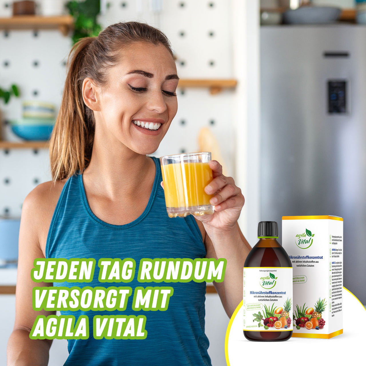 Frau trinkt Saft mit Agila Vital Mikronährstoffkonzentrat, Text: "Jeden Tag rundum versorgt mit Agila Vital"