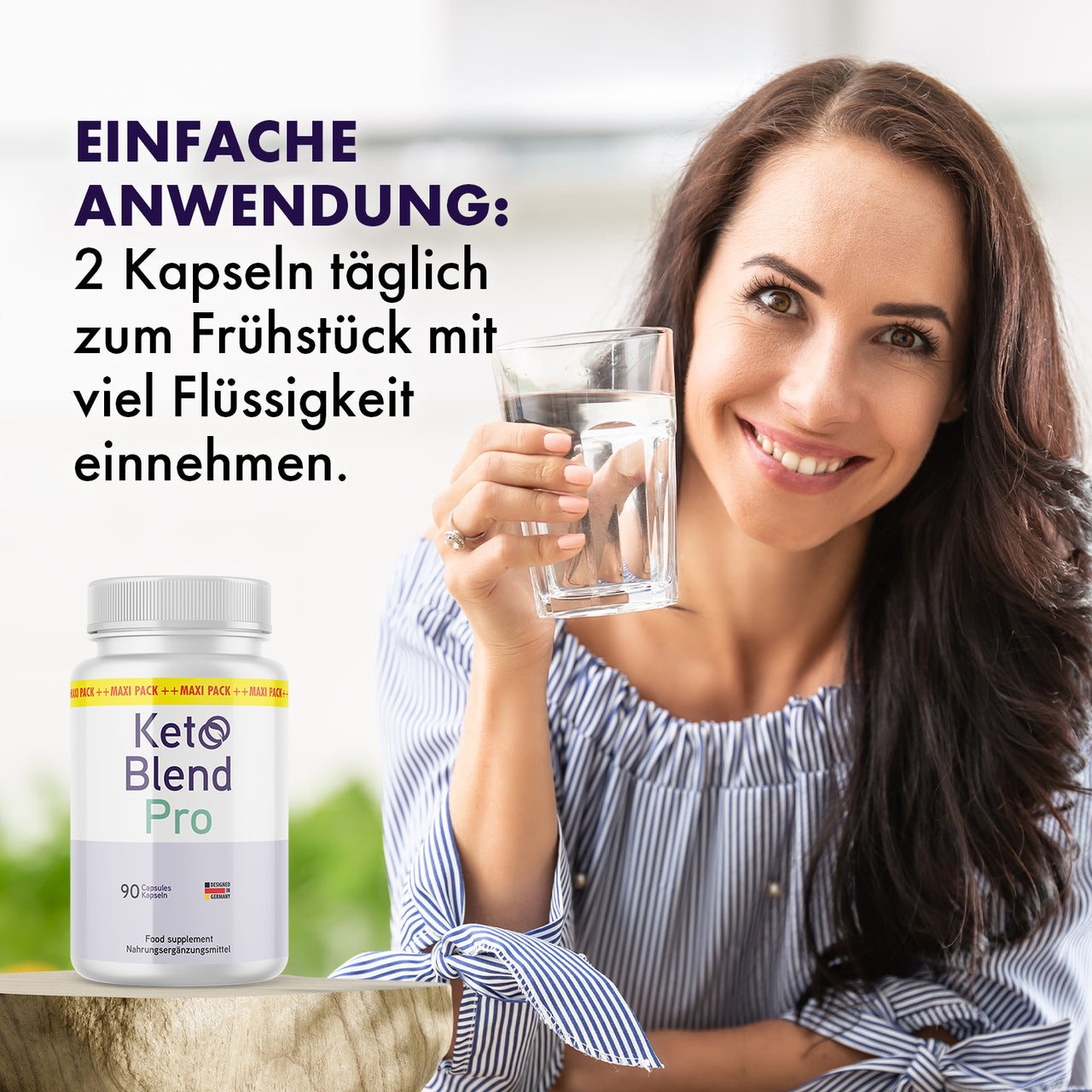 Keto Blend Pro neben einer Frau mit Wasserglas; Text empfiehlt 2 Kapseln täglich zum Frühstück