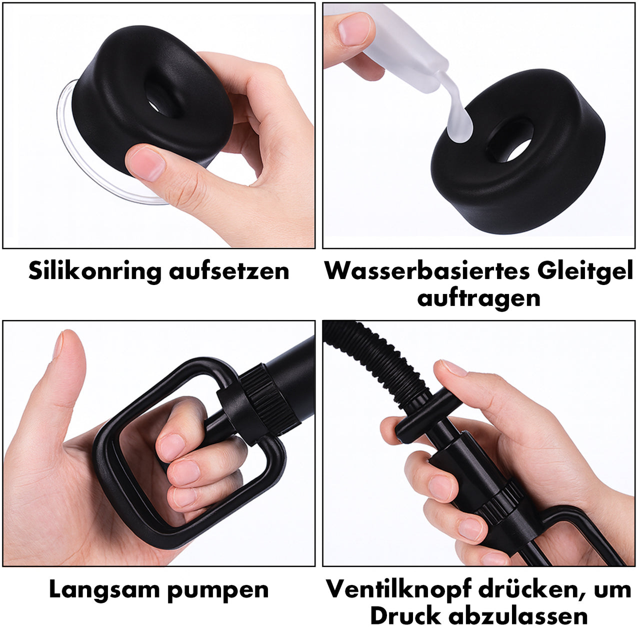 Silikonring aufsetzen, wasserbasiertes Gleitgel auftragen, langsam pumpen, Ventilknopf drücken