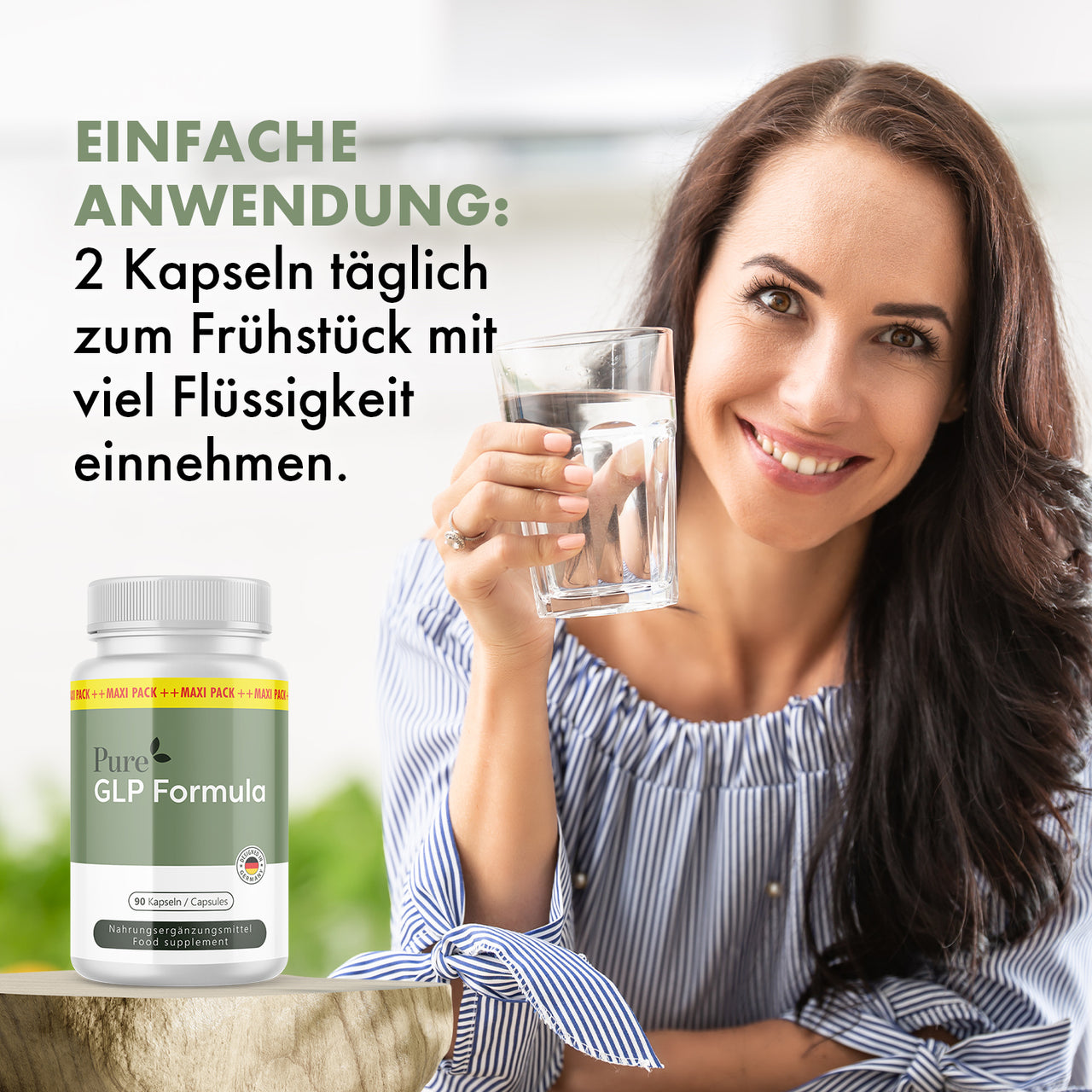 Frau hält Glas Wasser neben Pure GLP Formula Dose mit 90 Kapseln und Anwendungstext